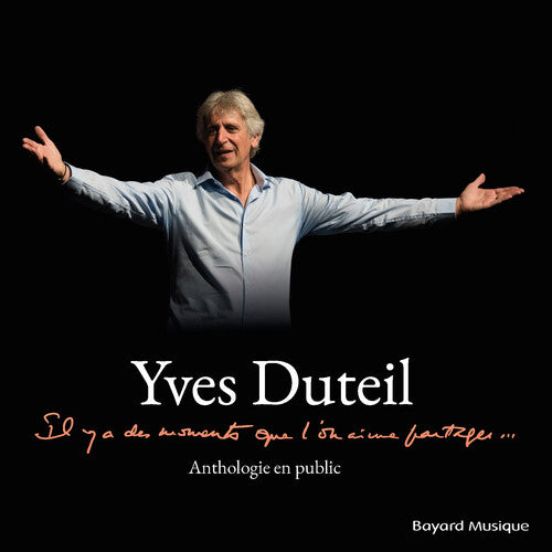 Yves Duteil - Il Y A Des Moments Que L'on Aime Partager