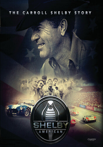 Shelby American: The Carroll Shelby Story