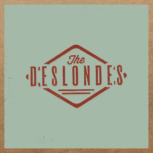 Deslondes - The Deslondes