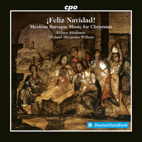 Michael Willens Alexander - Mexican Baroque Music for Christmas
