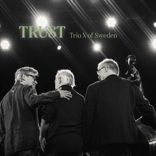 Trio X of Sweden - Trust