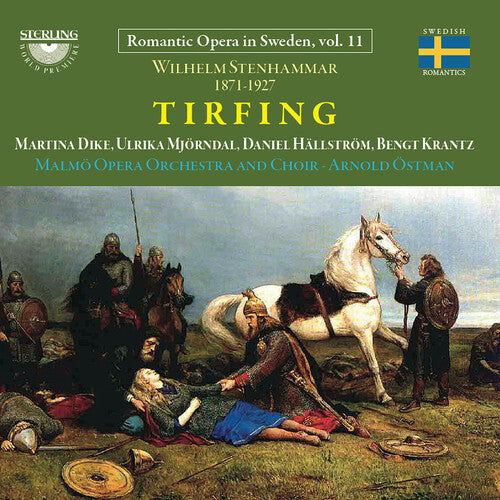 Wilhelm Stenhammar: Tirfing - Wilhelm Stenhammar: Tirfing