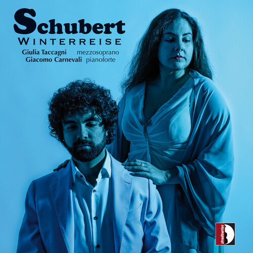 Giulia Taccagni - Franz Schubert: Winterreise