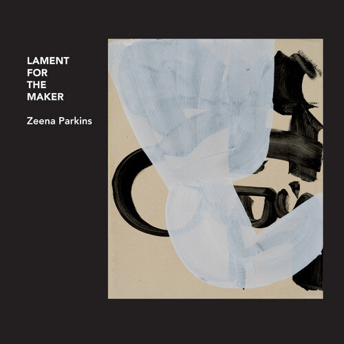 Zeena Parkins - Lament For The Maker