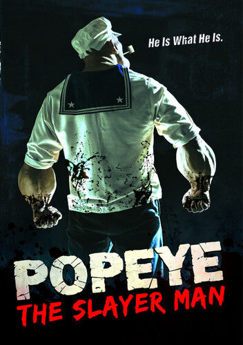 Popeye The Slayer Man