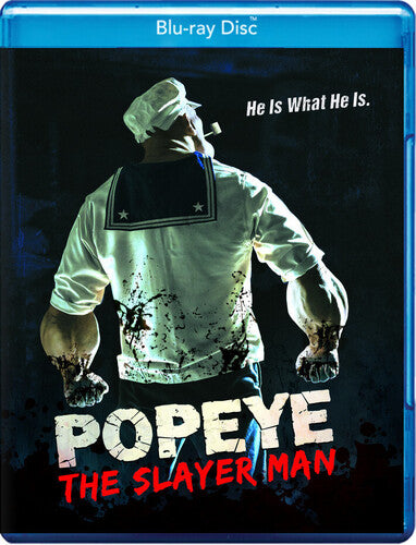 Popeye The Slayer Man