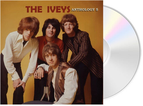 Iveys - Miniskirts & Rainbows - The Iveys Anthology Volume 5