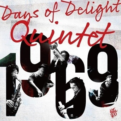 Days of Delight Quintet - 1969