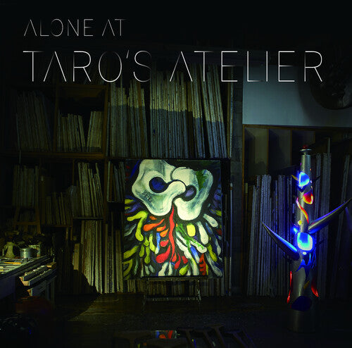 Alone at Taro's Atelier/ Various - Alone at TARO's Atelier (Various Artists)
