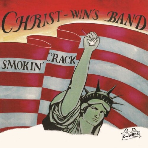 Christ-Win's Band - Smokin' Crack