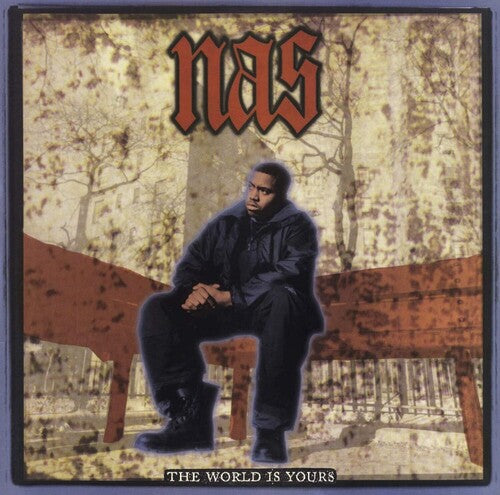 Nas - WORLD IS YOURS