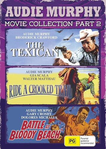 Audie Murphy Movie Collection, Part 2 (The Texican / Ride a Crooked Trail / Battle at Bloody Beach)