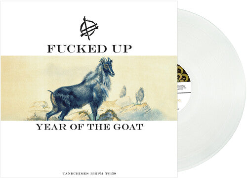 Fucked Up - Year Of The Goat