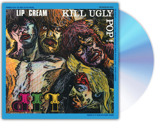 Lip Cream - Kill Ugly Pop