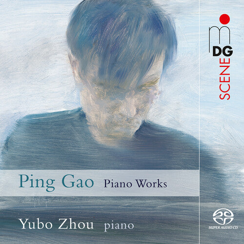 Yubo Zhou - Gao: Piano Works