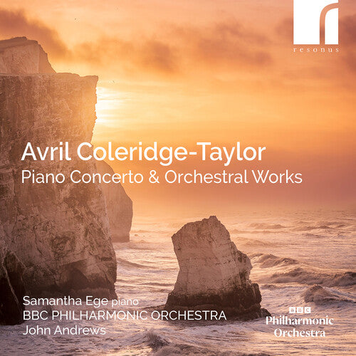 Samantha Ege - Avril Coleridge-Taylor: Piano Concerto & Orchestral Works