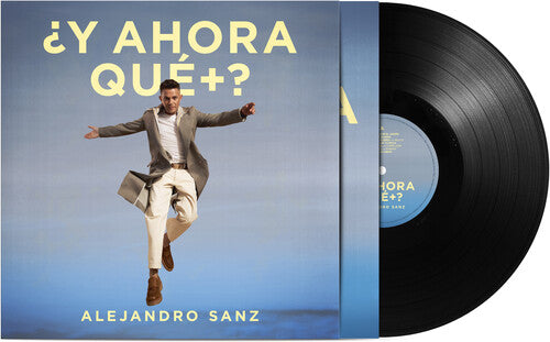 Alejandro Sanz - Y Ahora Que + ?