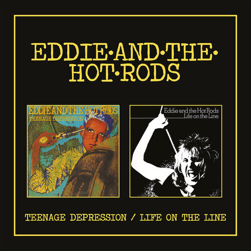 Eddie & the Hotrods - Teenage Depression / Life On The Line - Expanded Edition