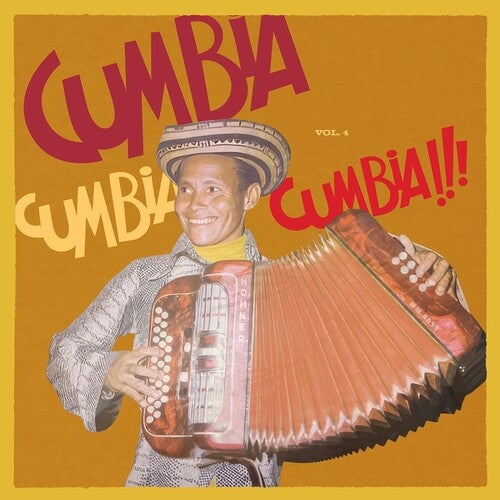 Cumbia Cumbia Cumbia Vol 4/ Various - Cumbia Cumbia Cumbia!!!, Vol. 4