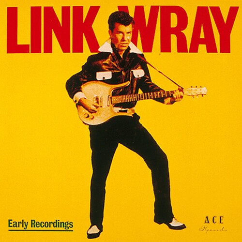 Link Wray - Early Recordings - Ltd Sunflower Yellow Vinyl