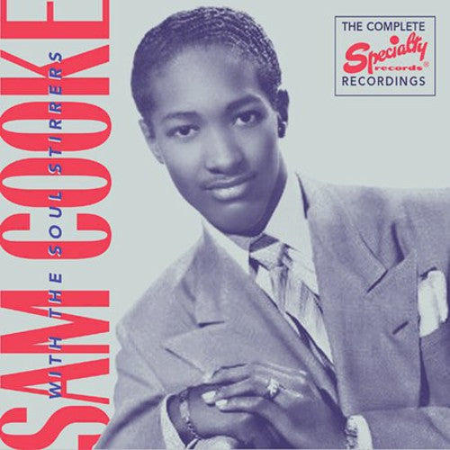 Sam Cooke - Complete Recordings of Sam Cooke with the Soul Stirrers