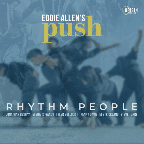 Eddie Allen & Push - Rhythm People