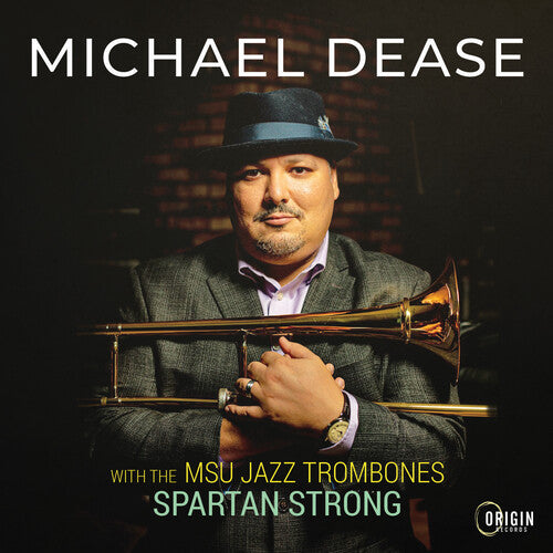 Michael Dease - MSU Jazz Trombones: Spartan Strong