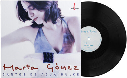 Marta Gomez - Cantos De Agua Dulce
