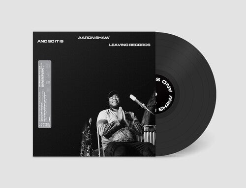 Aaron Shaw - And So It Is