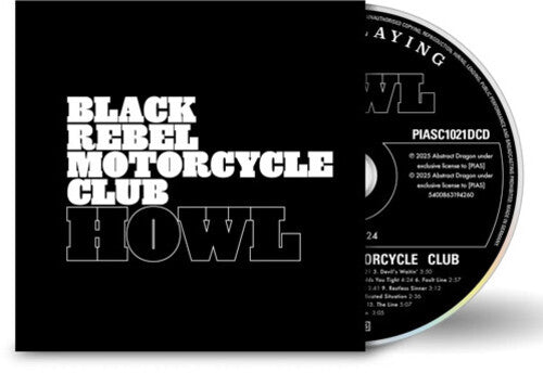 Black Rebel Motorcycle Club - Howl (Anniversary Edition)