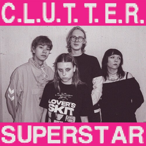 Clutter - C.L.U.T.T.E.R. / Superstar - Purple