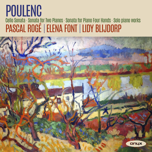 Pascal Roge / Elena Font / Lidy Blijdorp - Poulenc: Cello Sonata, Sonata for Two Pianos, Sonata for Piano 4 Hands