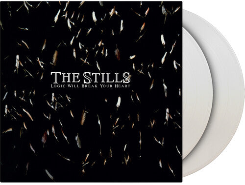Stills - Logic Will Break Your Heart - Limited 180-Gram White Colored Vinyl