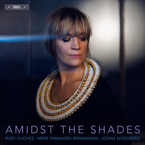 Ruby Hughes - Amidst the Shades