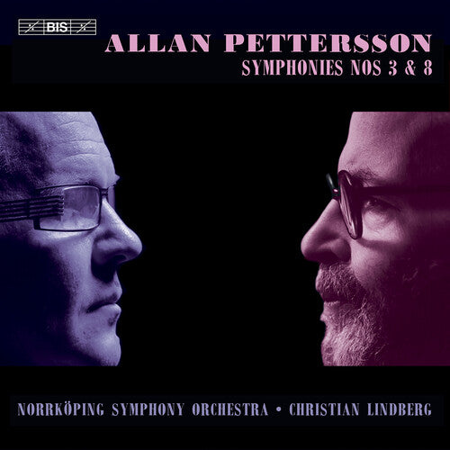Norrkoping Symphony Orchestra - Pettersson: Symphonies Nos 3 & 8