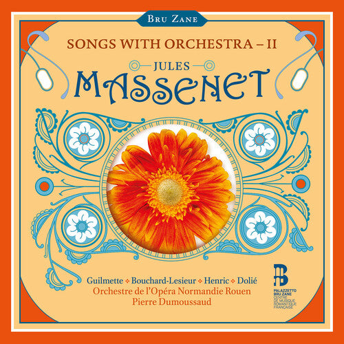 Orchestre De L'Opera Normandie Rouen - Massenet: Songs with Orchestra, Vol. 2