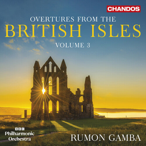BBC Philharmonic Orchestra - Overtures from the British Isles, Vol. 3