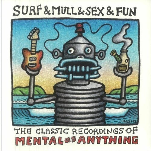 Mental as Anything - Surf & Mull & Sex & Fun: The Classic Recordings Of Mental As Anything