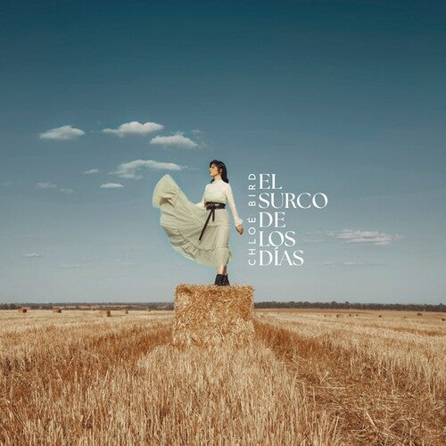 Chloe Bird - El Surco De Los Dias
