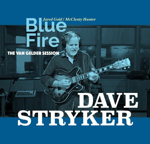 Dave Stryker - Blue Fire: The Van Gelder Session