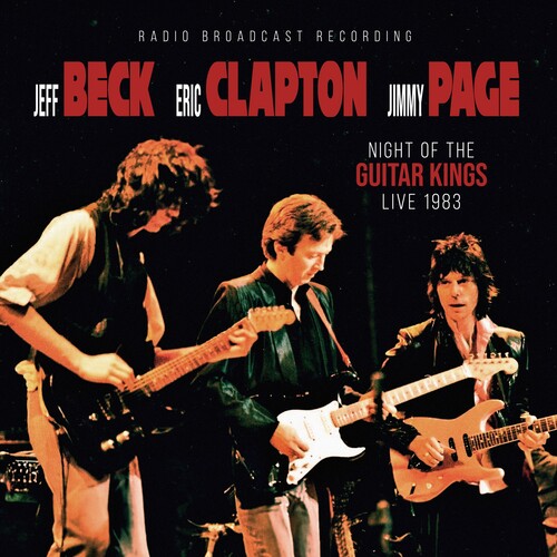 Jeff Beck / Eric Clapton / Jimmy Page - Night of the Guitar Kings 1983 - Red