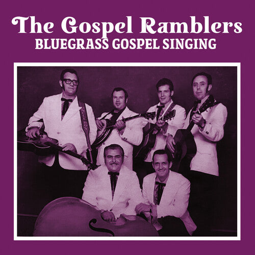 Gospel Ramblers - Bluegrass Gospel Singing