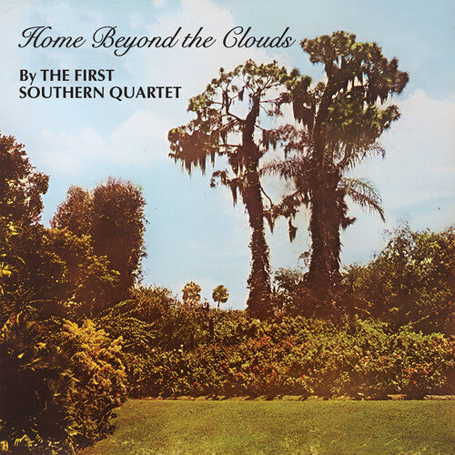 First Southern Quartet - Home Beyond the Clouds