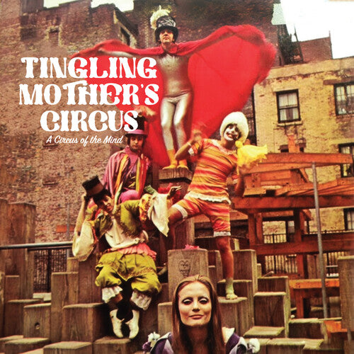 Tingling Mother's Circus - A Circus of the Mind