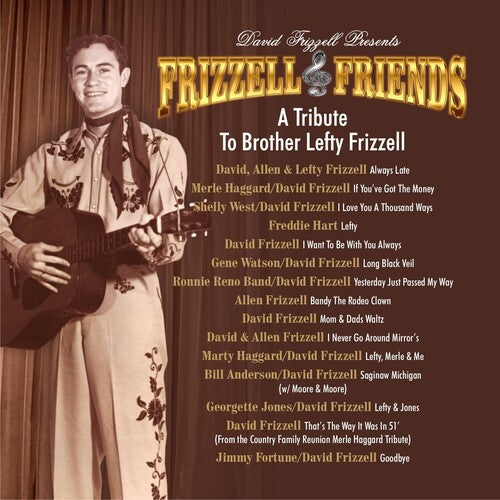 David Frizzell & Friends - Tribute To Brother Lefty Frizzell