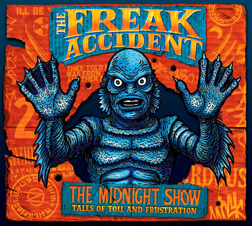 Freak Accident - The Midnight Show