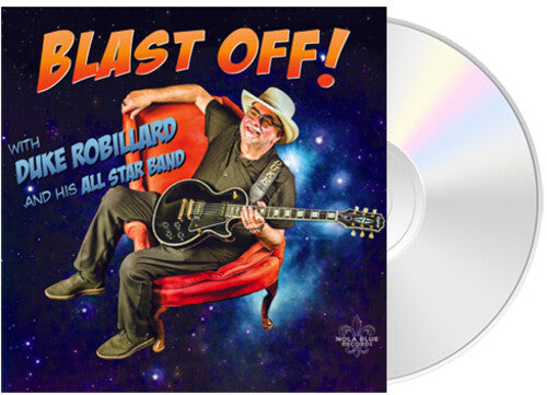 Duke Robillard & His All Star Band - Blast Off