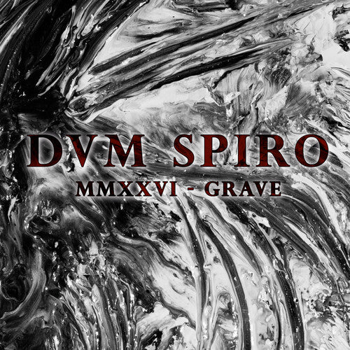 Dvm Spiro - MMXXVI-Grave