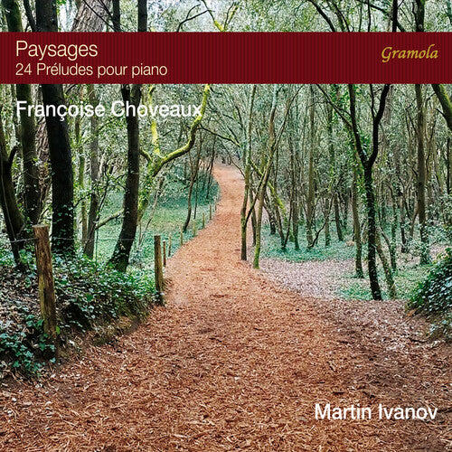 Martin Ivanov - Paysages - 24 Preludes pour piano