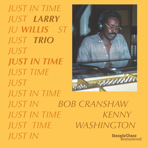 Larry Willis - Just in Time